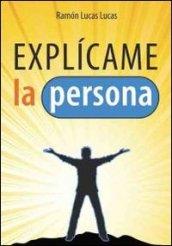 Explícame la persona