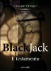 Black Jack. Il testamento