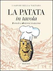 La patata in tavola. I sapori della Valtaro Tornolo e dintorni in cucina