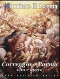 Correggio e Parma. Vita e opere