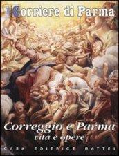 Correggio e Parma. Vita e opere