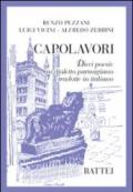 Capolavori. Dieci poesie in dialetto parmigiano tradotte in italiano