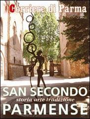 San Secondo Parmense. Storia, arte, tradizione