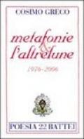 Metafonie & l'altrelune (1976-2006)
