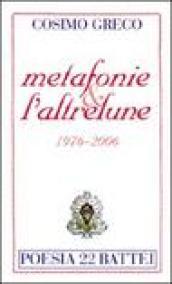 Metafonie & l'altrelune (1976-2006)