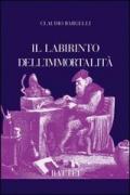 Il labirinto dell'immortalità