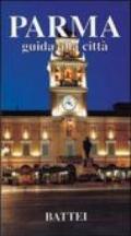 Parma. Guida alla città