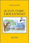 Quante storie... Giovannino!