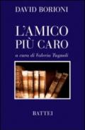 L'amico più caro