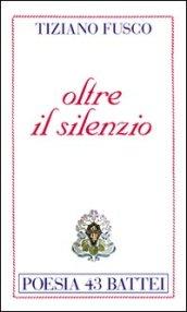 Oltre il silenzio