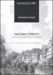 Natura e spirito. Lezioni sulla filosofia di Schelling