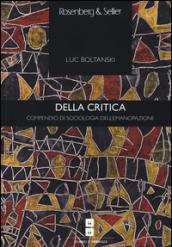 Della critica. Compendio di sociologia dell'emancipazione