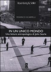 In un unico mondo. Una lettura antropologica di John Searle