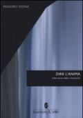 Dire l'anima: Sulla natura della conoscenza (Phýsis. Collana di filosofia)