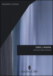 Dire l'anima: Sulla natura della conoscenza (Phýsis. Collana di filosofia)