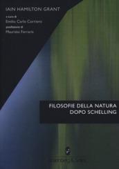 Filosofie della natura dopo Schelling