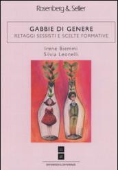 Gabbie di genere. Retaggi sessisti e scelte formative