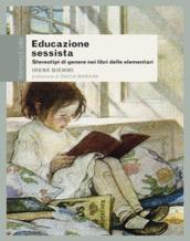 Educazione sessista: Stereotipi di genere nei libri delle elementari (Questioni di genere)