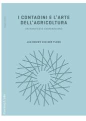 I contadini e l'arte dell'agricoltura. Un manifesto chayanoviano