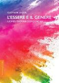 L' essere e il genere. Uomo/donna dopo Lacan