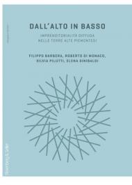 Dall'alto in basso. Imprenditorialità diffusa nelle terre alte piemontesi