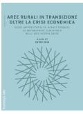 Aree rurali in transizione oltre la crisi economica. Nuove imprenditorialità, agency giovanile, ed empowerment comunitario nelle aree interne sarde