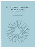 Attivismo alimentare in Sardegna. Luoghi, sapori e comunità