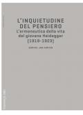L' inquietudine del pensiero. L'ermeneutica della vita del giovane Heidegger (1919-1923)