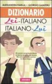 Dizionario lei-italiano, italiano-lui