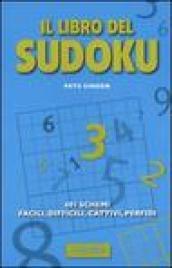 Il libro del Sudoku. 401 schemi facili, difficili, cattivi, perfidi