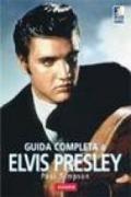 Guida completa a Elvis Presley