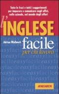 L' inglese facile per chi lavora