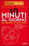 Dieci minuti al giorno per migliorare la vostra mente