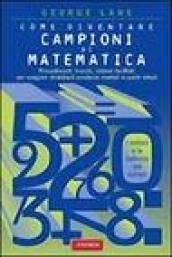 Come diventare campioni di matematica