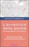 L'avventura delle parole. Dal nome proprio al nome comune