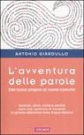 L'avventura delle parole. Dal nome proprio al nome comune