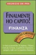 Finalmente ho capito! Finanza: Sintesi Finalmente ho capito