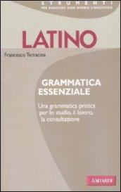 Latino. Grammatica essenziale