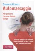 Automassaggio. Per persone che non hanno tempo