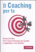 Il coaching per te