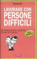 Lavorare Con Persone Difficili