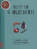 Ricette con 4 ingredienti