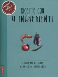 Ricette con 4 ingredienti