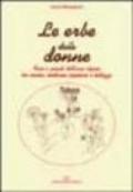 Le erbe delle donne. Fiori e piante dell'arco alpino tra cucina, medicina popolare e bellezza