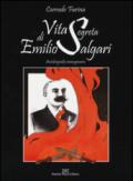 Vita segreta di Emilio Salgari. Autobiografia immaginaria