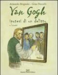 Van Gogh. Ipotesi di un delitto a fumetti