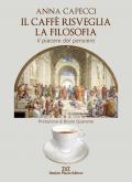 Il caffè risveglia la filosofia, il piacere del pensiero