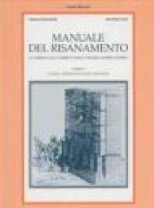 Manuale del risanamento. La difesa dall'umidità nella pratica edificatoria