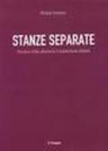 Stanze separate. Percorsi critici attraverso il modernismo italiano