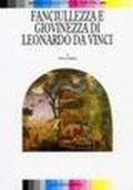 Fanciullezza e giovinezza di Leonardo da Vinci